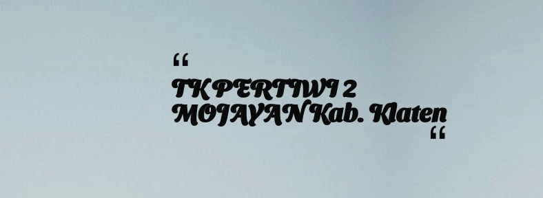 thumbnail for TK PERTIWI 2 MOJAYAN Kab. Klaten