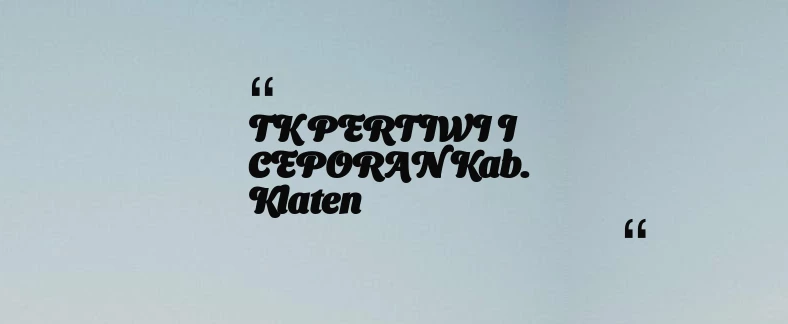 thumbnail for TK PERTIWI I CEPORAN Kab. Klaten