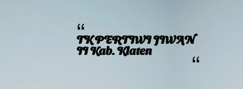 thumbnail for TK PERTIWI JIWAN II Kab. Klaten
