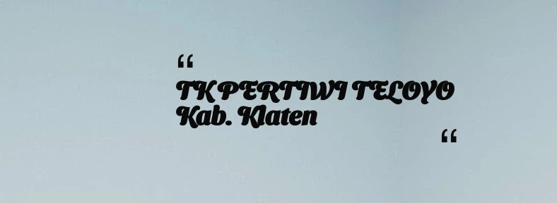 thumbnail for TK PERTIWI TELOYO Kab. Klaten