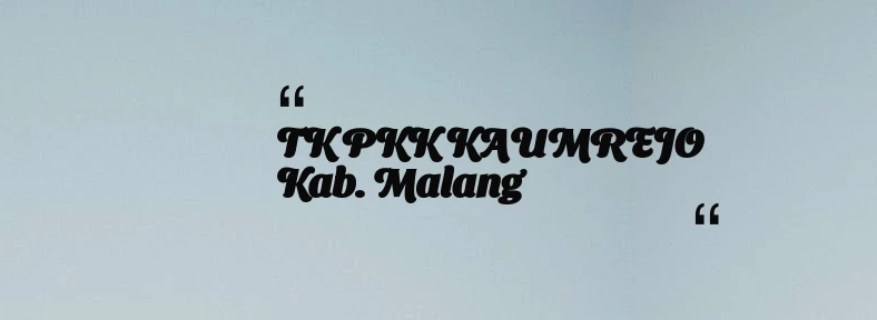 thumbnail for TK PKK KAUMREJO Kab. Malang