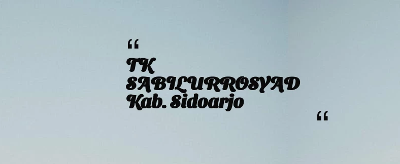 thumbnail for TK SABILURROSYAD Kab. Sidoarjo