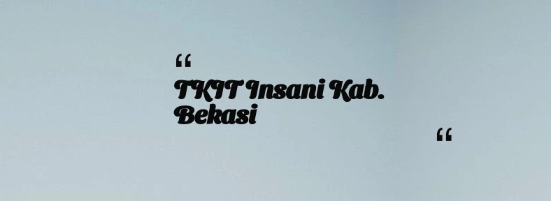 thumbnail for TKIT Insani Kab. Bekasi
