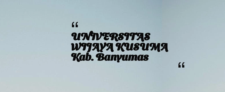 thumbnail for UNIVERSITAS WIJAYA KUSUMA Kab. Banyumas